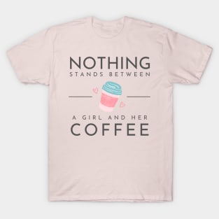 GIVE ME MY COFFEE T-Shirt